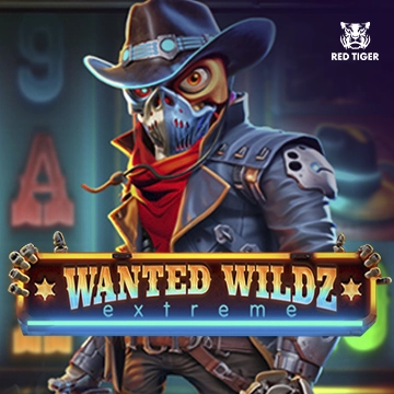 Redtiger : Wanted Wildz Extreme - XTRAPLAY88