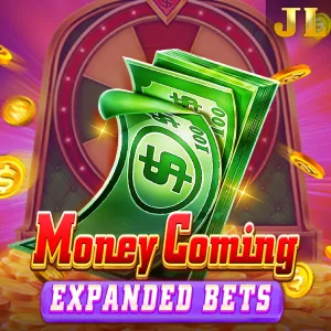 Jili : Money Coming Expanded Bets - XTRAPLAY88