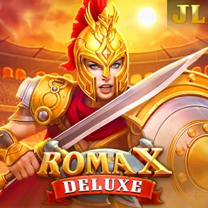 Jili : RomaX Deluxe - XTRAPLAY88