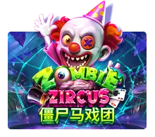Joker123 : Zombie Zircus - XTRAPLAY88