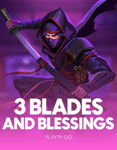 PlaynGo : 3 Blades & Blessings - XTRAPLAY88
