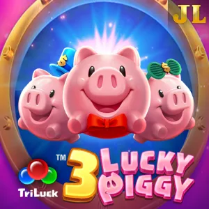 Jili : 3 LUCKY PIGGY - XTRAPLAY88