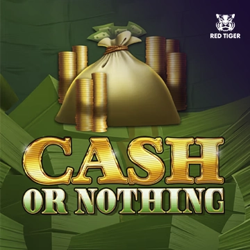 Redtiger : Cash Or Nothing - XTRAPLAY88