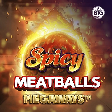 Bigtime : Spicy Meatballs - XTRAPLAY88