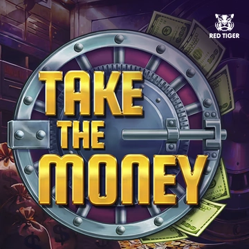 Redtiger : Take the Money - XTRAPLAY88
