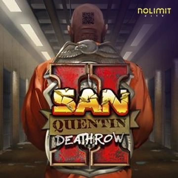 NolimitCity : San Quentin 2: Death Row - XTRAPLAY88