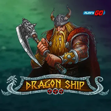 PlaynGo : Dragon Ship - XTRAPLAY88
