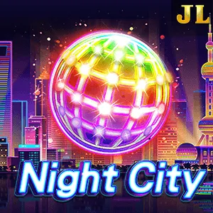Jili : Night City - XTRAPLAY88