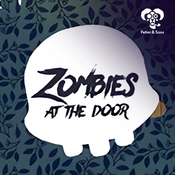 PeterSons : Zombies - At the door - XTRAPLAY88