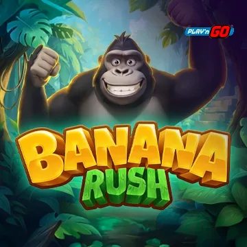 PlaynGo : Banana Rush - XTRAPLAY88