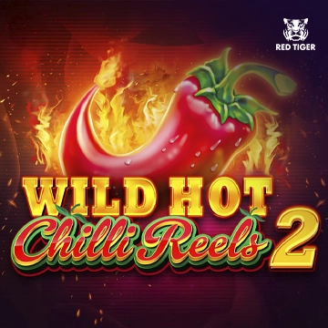 Redtiger : Wild Hot Chilli Reels 2 - XTRAPLAY88