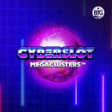 Bigtime : Cyberslot Megaclusters - XTRAPLAY88