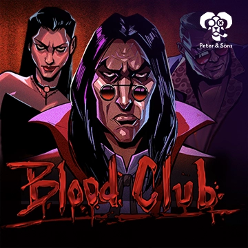 PeterSons : Blood Club - XTRAPLAY88