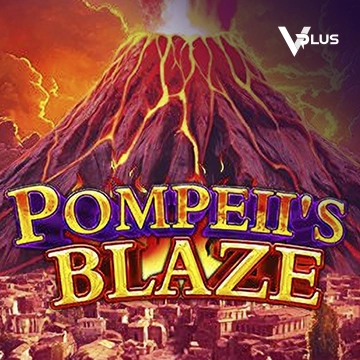 Pompeil Blaze - XTRAPLAY88