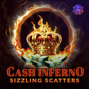 Octoplay : Cash Inferno: Sizzling Scatters - XTRAPLAY88