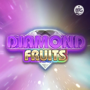 Bigtime : Diamond Fruits - XTRAPLAY88