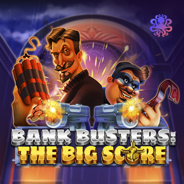 Octoplay : Bank Busters: The Big Score - XTRAPLAY88