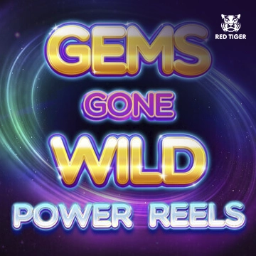 Redtiger : Gems Gone Wild Power Reels - XTRAPLAY88