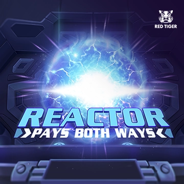 Redtiger : Reactor - XTRAPLAY88