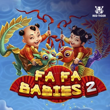 Redtiger : Fa Fa Babies 2 - XTRAPLAY88