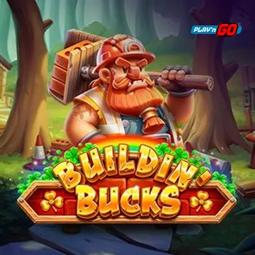 PlaynGo : Buildin Bucks - XTRAPLAY88