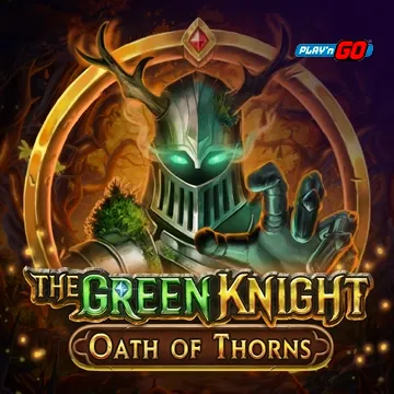 PlaynGo : The Green Knight Oath of Thorns - XTRAPLAY88